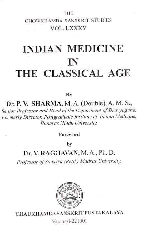 Indian Medicine in The Classical Age (CSSt. 85)